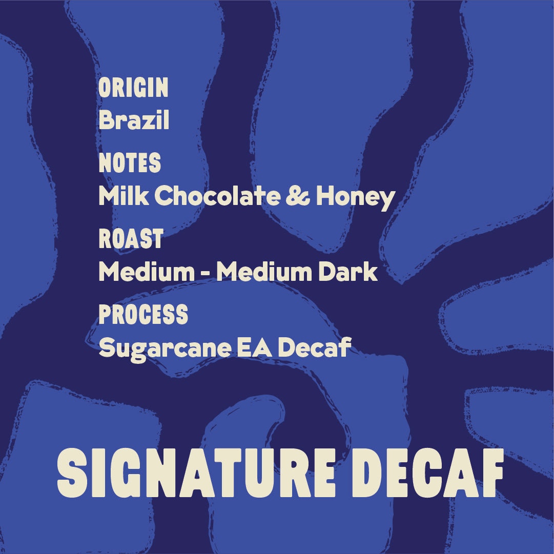 Signature Decaf